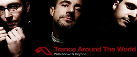 trance around the world|above & beyond band history.